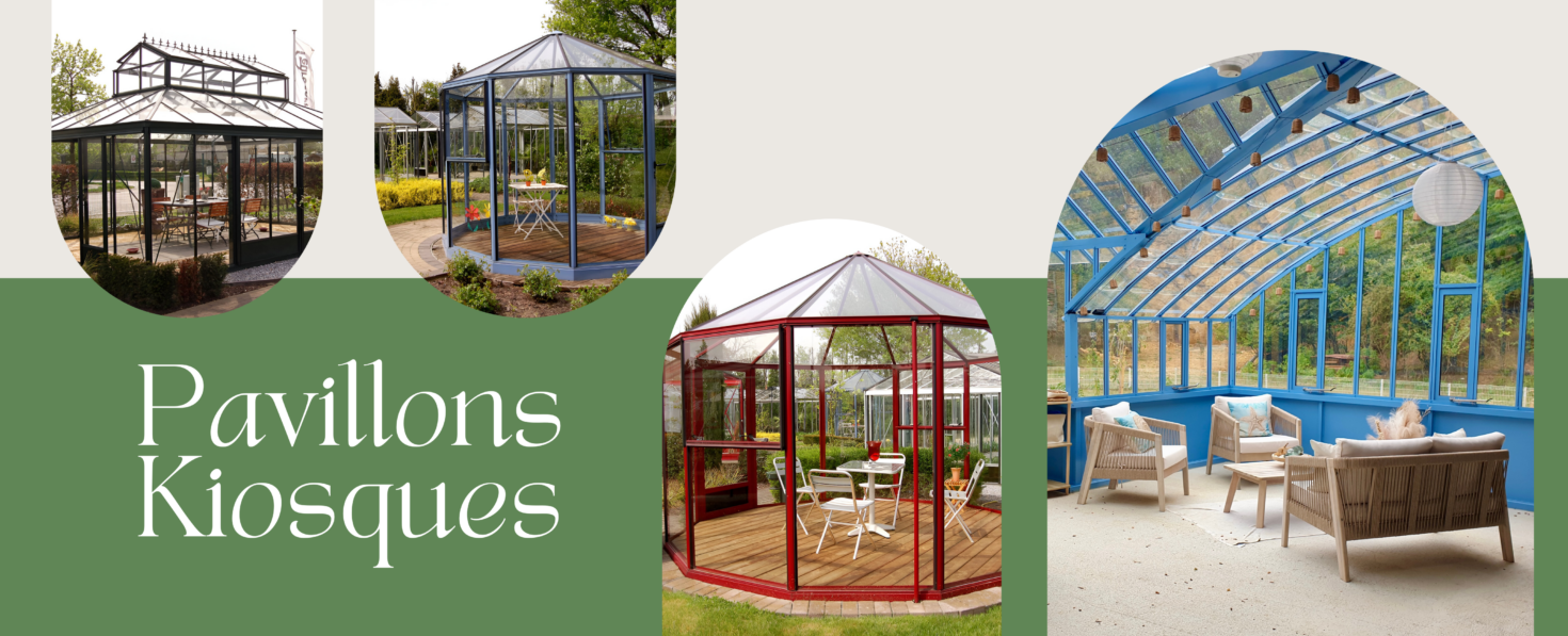 PAVILLONS ET KIOSQUES